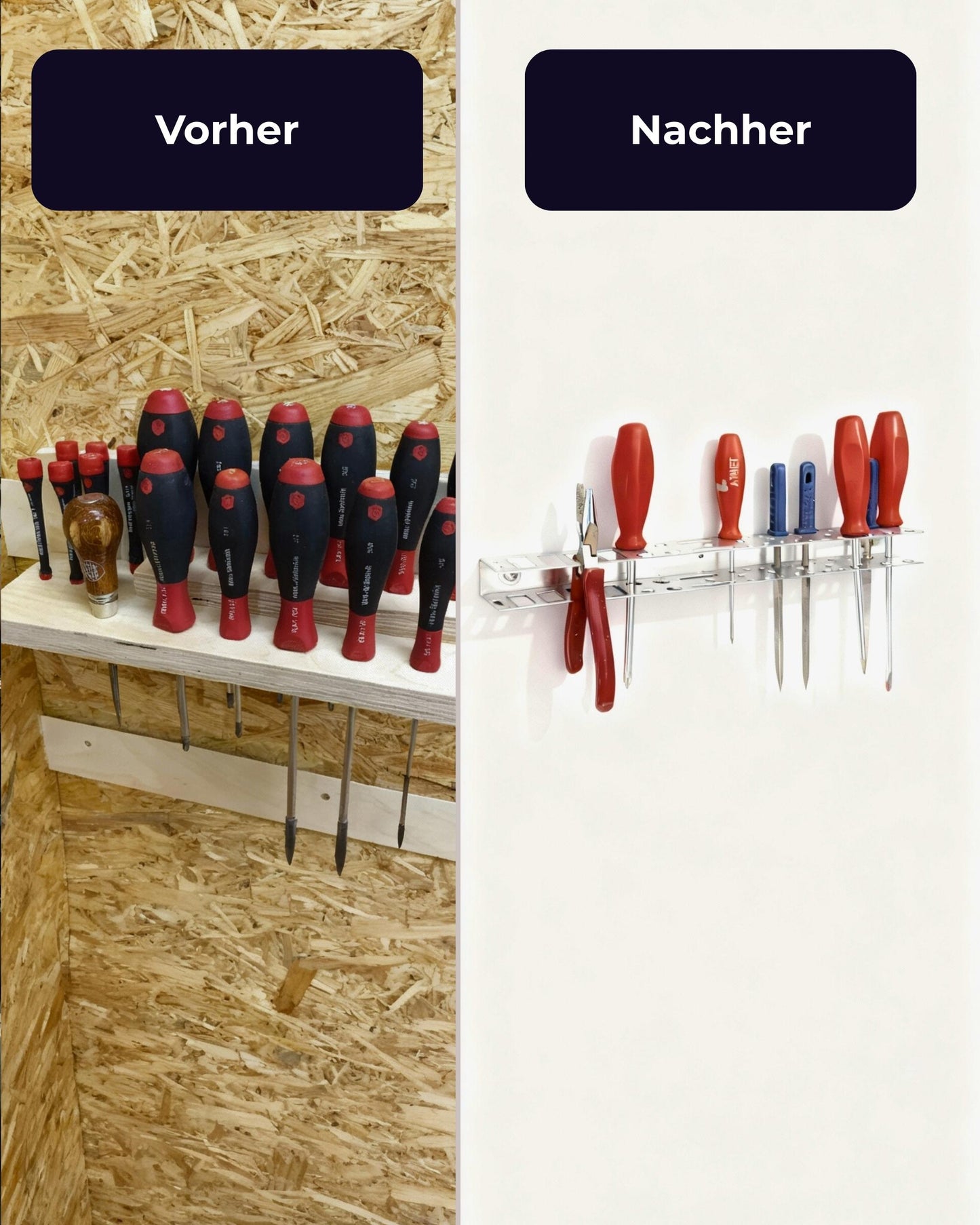 Vorher–Nachher: Werkstattchaos vs. Ordnung mit Edelstahl-Werkzeugleiste an der Wand.