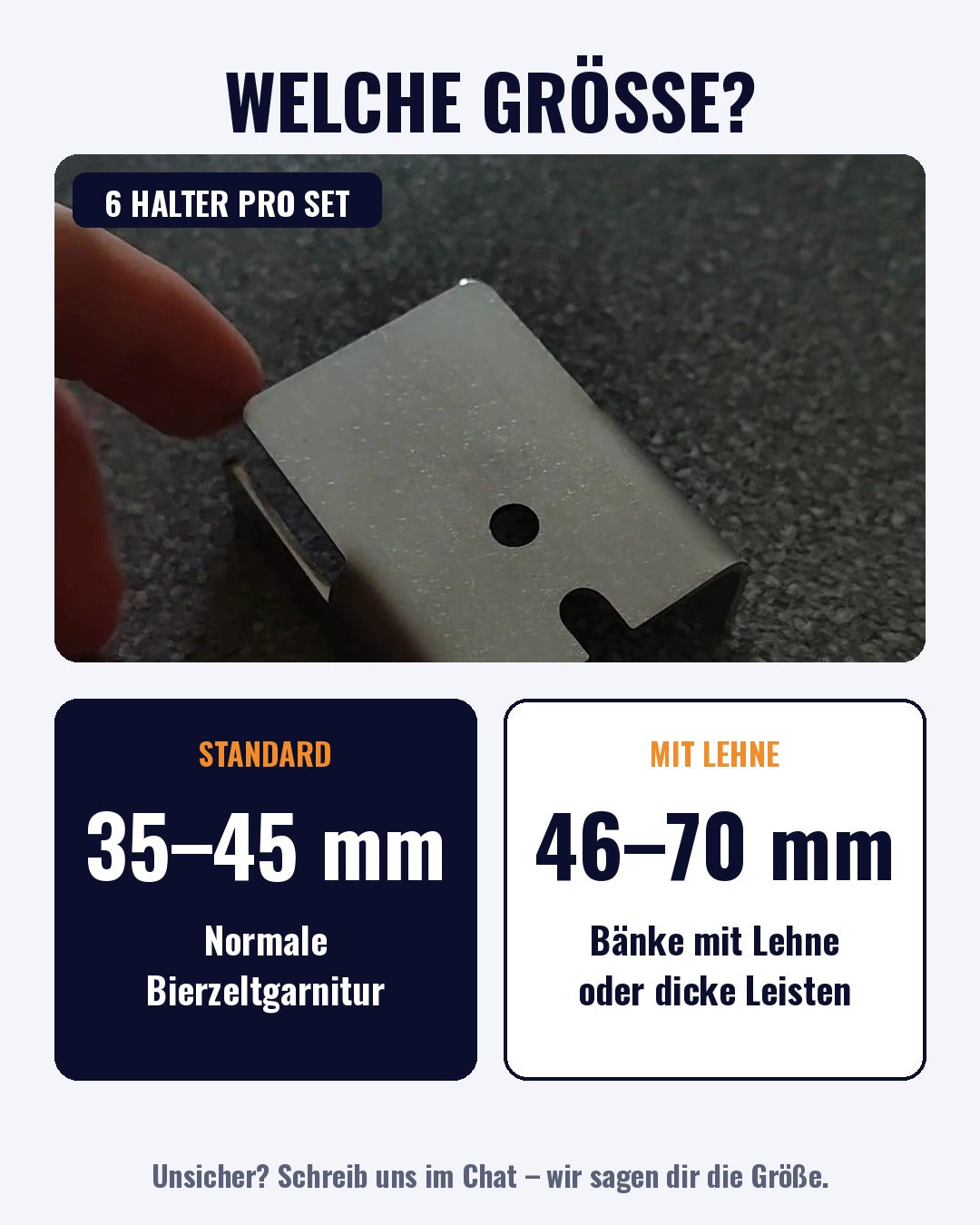 Welche Größe? 35–45 mm für normale Bierzeltgarnituren, 46–70 mm für Bänke mit Lehne